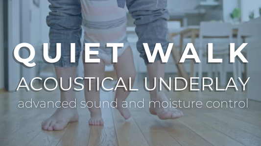 Quiet Walk Acoustical Underlay at Word of Mouth Floors