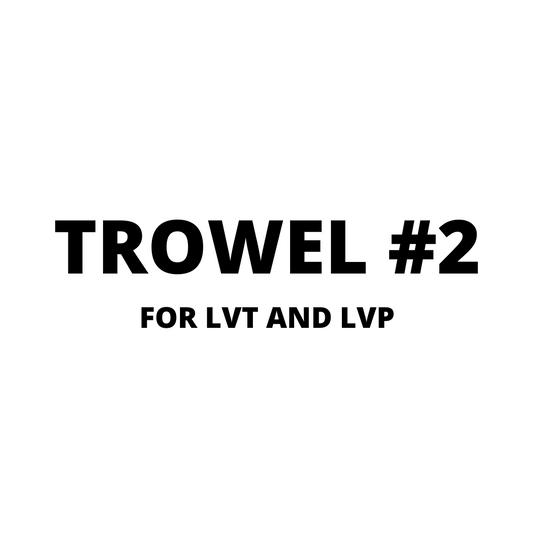 Goodfellow - Trowel #2 - LVT AND LVP